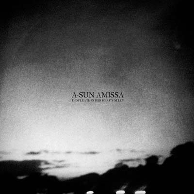 A-SUN AMISSA - Desperate In Her Heavy Sleep [CD]