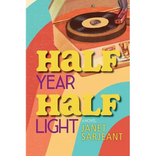 Half Year, Half Light