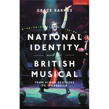 National Identity and the British Musical: From Blood Brothers to Cinderella