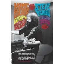 Home Before Daylight: My Life on the Road with the Grateful Dead