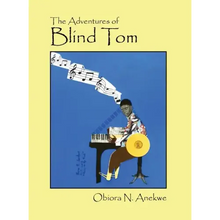 The Adventures of Blind Tom