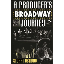 A Producer's Broadway Journey