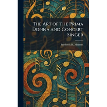 The Art of the Prima Donna and Concert Singer