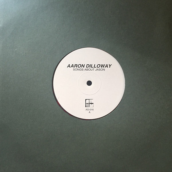 AARON DILLOWAY - Songs About Jason [Vinyl]