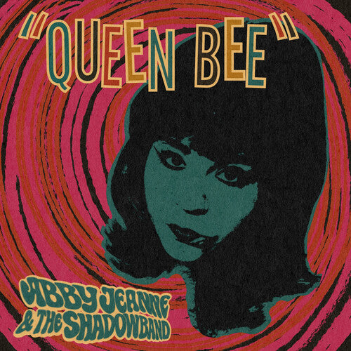 Abby & The Shadowband Jeanne - Queen Bee/Baby Come Love Me [Vinyl]