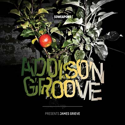 ADDISON GROOVE - Presents James Grieve [CD]