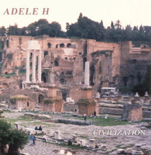 ADELE H - Civilization [Vinyl]