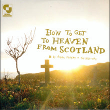 Aidan & The Best Of's Moffat - How To Get To Heaven From Scotland [CD]