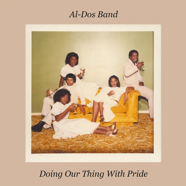 AL-DOS BAND - Doing Our Thing With Pride [Vinyl]