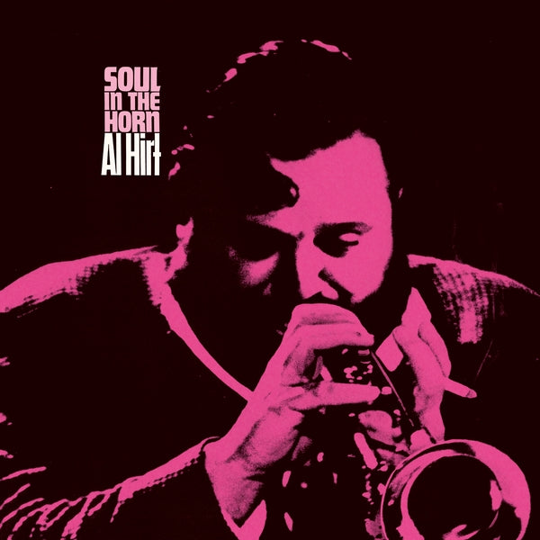 AL HIRT - Soul In The Horn [Vinyl]