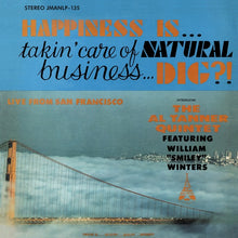 Happiness Is... Takin' Care Of Natural Business... Dig? [CD]