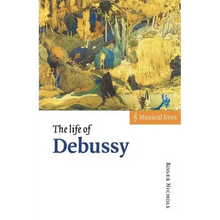 The Life of Debussy