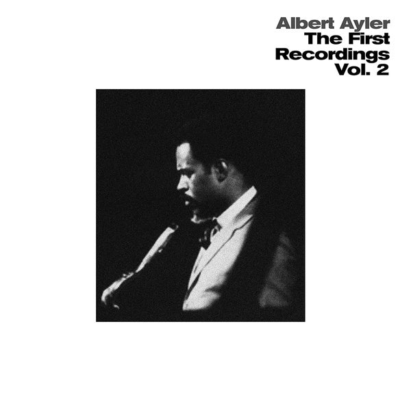 Albert Ayler - The First Recordings Vol. 2 [Vinyl]