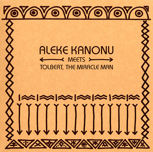 ALEKE KANONU MEETS TOLBERT, THE MIRACLE MAN - Happiness/Nwanne, Nwanne, Nwanne [Vinyl]