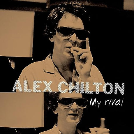 Alex Chilton My Rival Vinyl - Paladin Vinyl