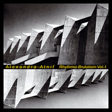 Rhythmic Brutalism Vol. 1 [Vinyl]