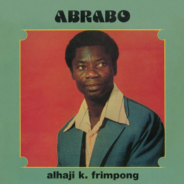 ALHAJI K FRIMPONG - Abrabo [Vinyl]