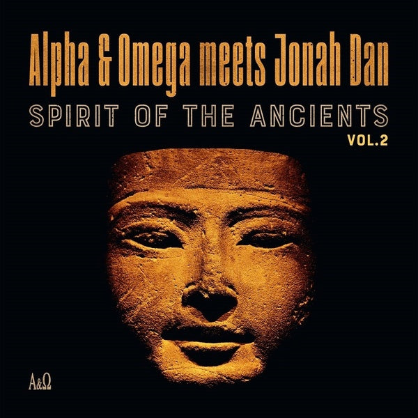 ALPHA & OMEGA VS JONAH DAN - Spirit Of The Ancients Vol 2 [Vinyl]