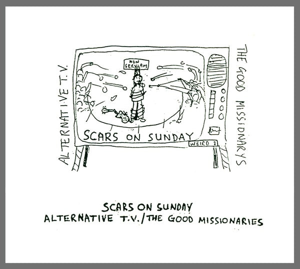 ALTERNATIVE TV/THE GOOD MISSIONARIES - Scars On Sunday [CD]