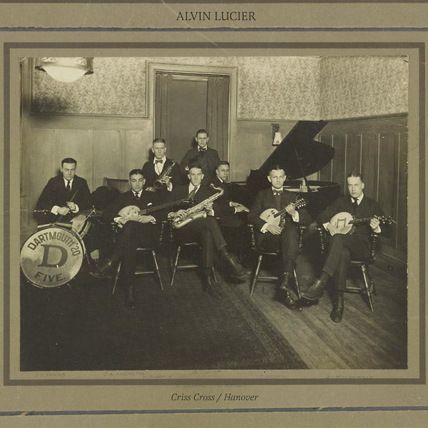 ALVIN LUCIER - Criss-Cross / Hanover [Vinyl]