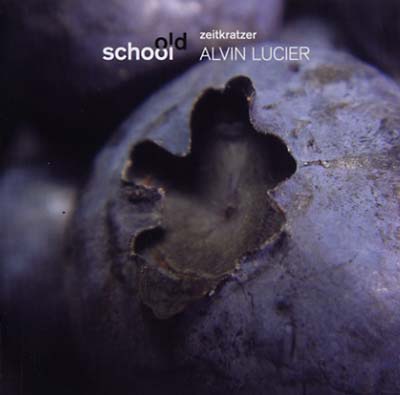 ALVIN LUCIER - Old School [CD]