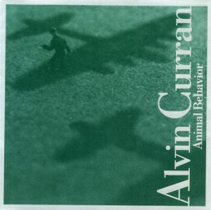 Alvin / Winant Curran - Curran: ¿Por qué esta noche es diferente a todas las demás noches? Comportamiento animal [CD]