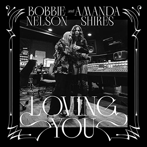 Amanda Shires y Bobbie Nelson - Loving You [LP blanco] [Vinilo]