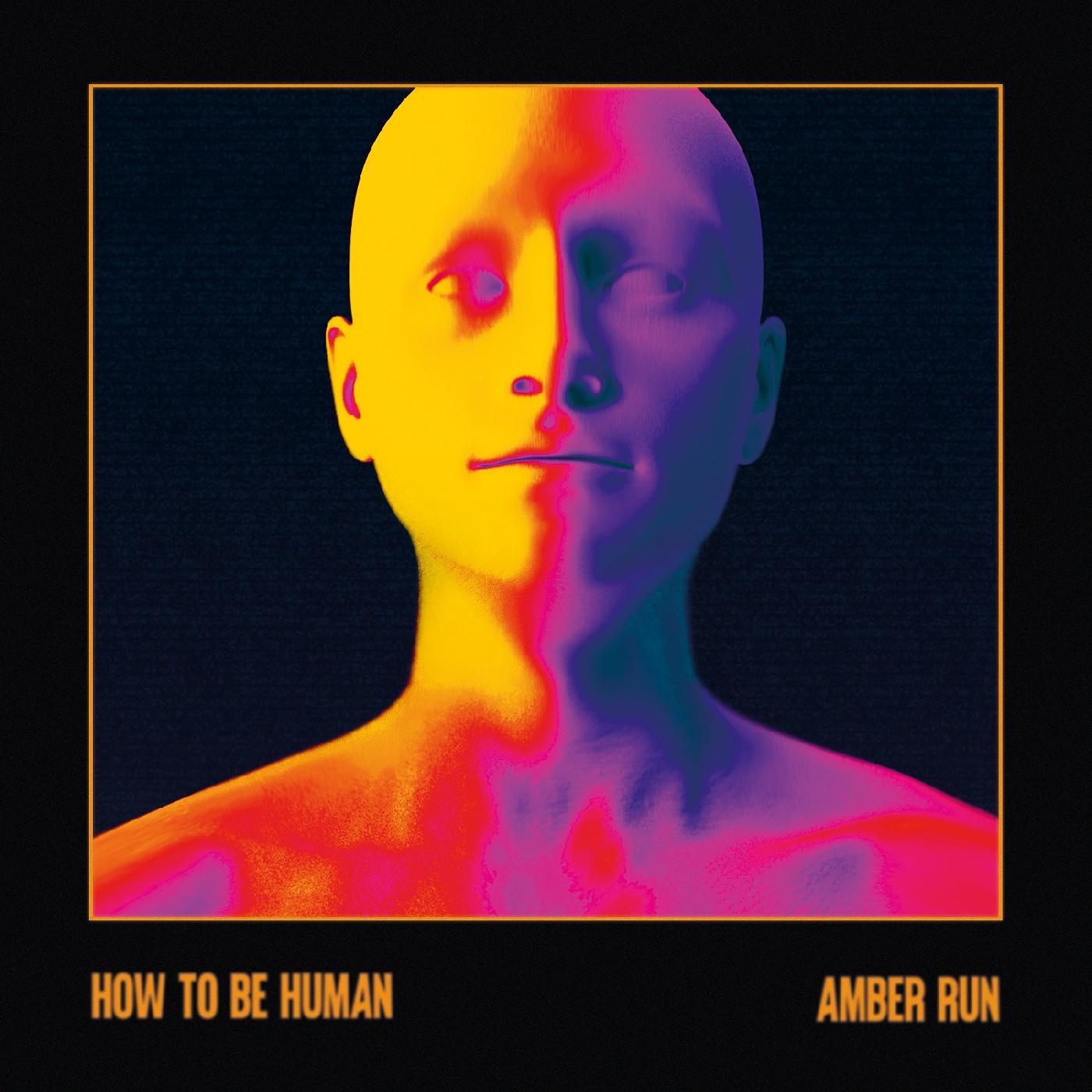 Amber Run - How To Be Human (AMBER VINYL) [Vinyl] - Paladin Vinyl