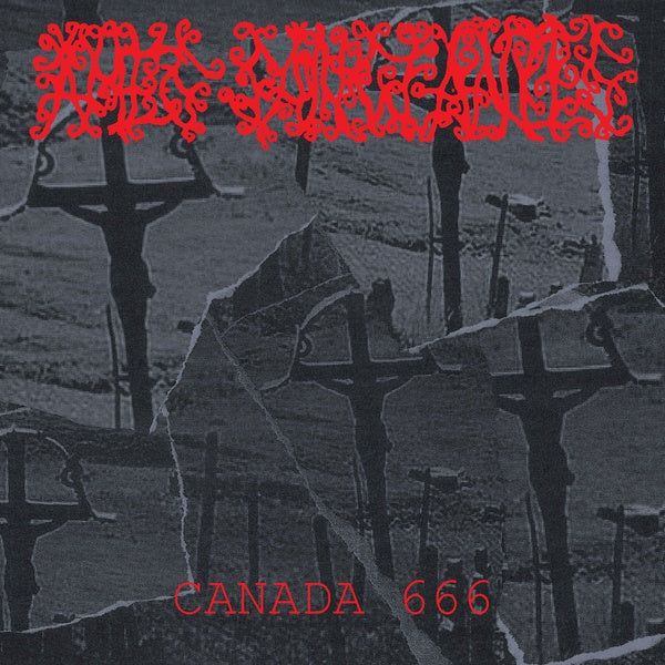 AMES SANGLANTES - Canada 666 [Vinyl]