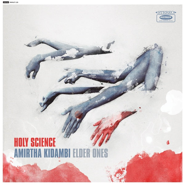 AMIRTHA KIDAMBI ELDER ONES - Holy Science [Vinyl]