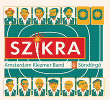 AMSTERDAM KLEZMER BAND & SONDORGO - Szikra [Vinyl]