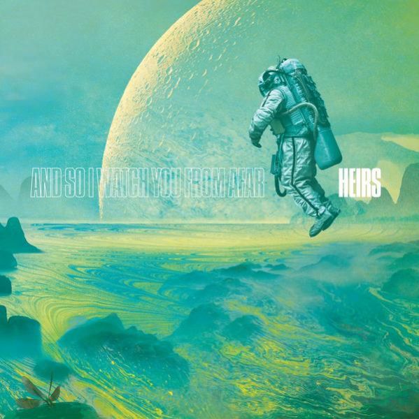 And So I Watch You From Afar - Heirs [CD]