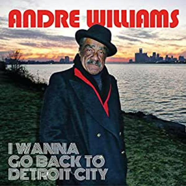 Andre Williams - Quiero volver a la ciudad de Detroit [Vinilo]