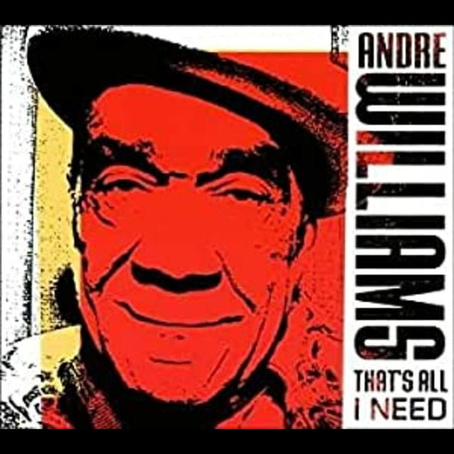 Andre Williams - Eso es todo lo que necesito [CD]