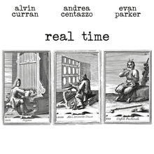 Andrea Centazzo, Evan Parker Alvin Curran - Real Time [LP] [Vinyl]