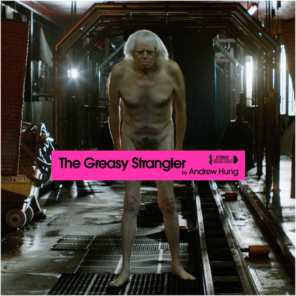 The Greasy Strangler (Original Soundtrack) [Vinyl]