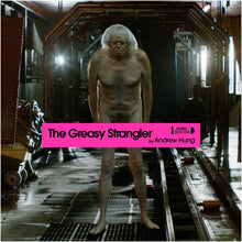 The Greasy Strangler (Original Soundtrack) [Vinyl]