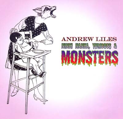 ANDREW LILES - Ninki Nanka, Yumboes & Monsters [CD]