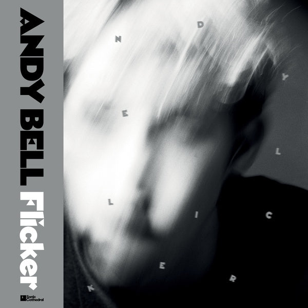 ANDY BELL - Flicker [Vinyl]