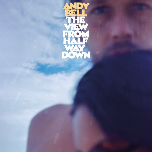 ANDY BELL - The View From Halfway Down [CD]