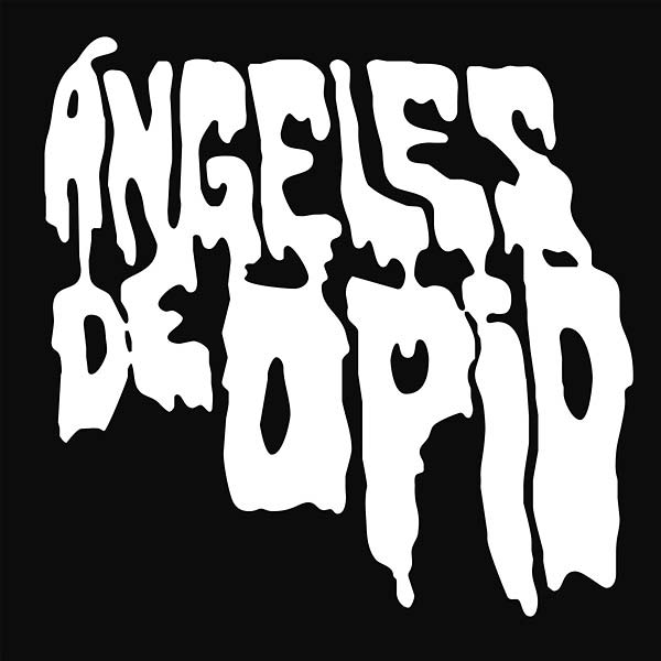 ANGELES DE OPIO - Angeles de Opio [Vinyl]