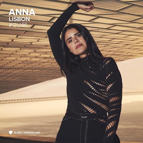Global Underground #46: ANNA - Lisbon (Vinyl Edition) [Vinyl]