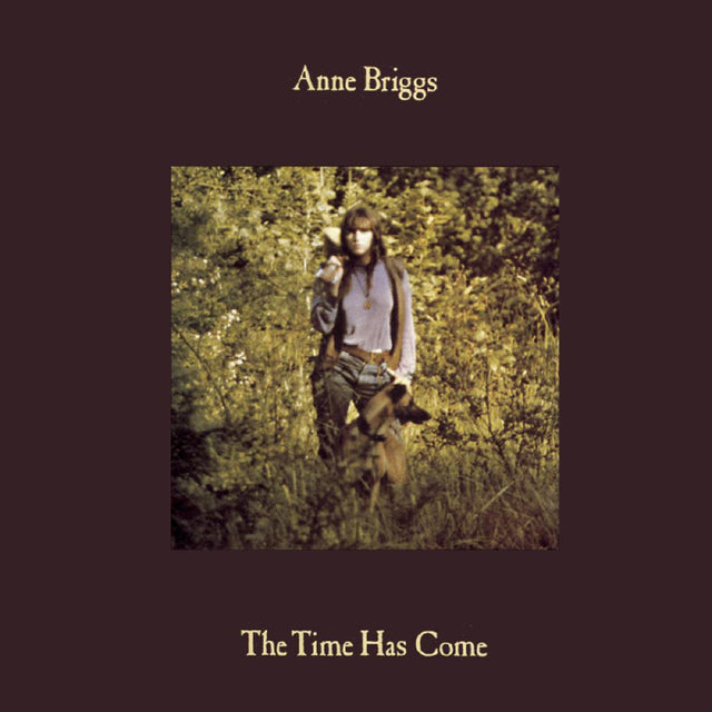 Anne Briggs - Ha llegado el momento [Vinilo]