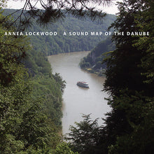 A Sound Map of the Danube [CD]