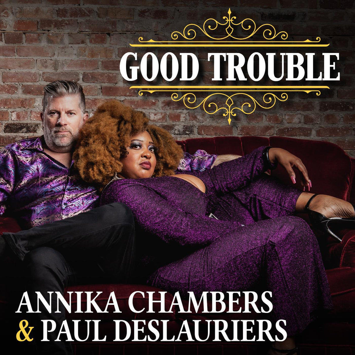 Annika & Paul DesLauriers Chambers - Good Trouble [CD]