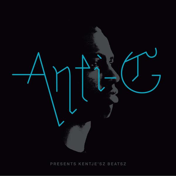 Anti G - Presents Kentje?sz Beatsz [CD]