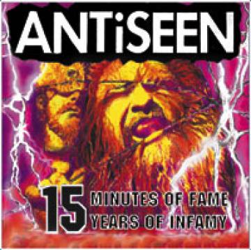 Antiseen - 15 minutos de fama, 15 años de infamia [CD]