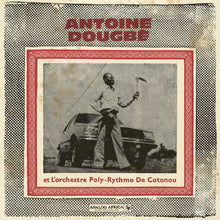 Antoine Dougbe Et L'Orchestre Poly-Rythmo De Coton - Antoine Dougbe Et L'Orchestre Poly-Rythmo De Cotonou (Analog Africa No.44) [Vinyl]