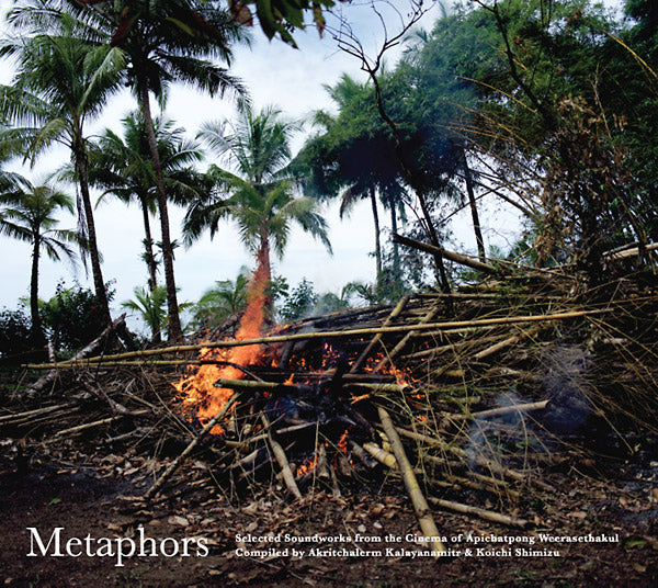 APICHATPONG WEERASETHAKUL - Metaphors: Selected Soundworks from the Cinema of Apichatpong Weerasethakul [Vinyl]