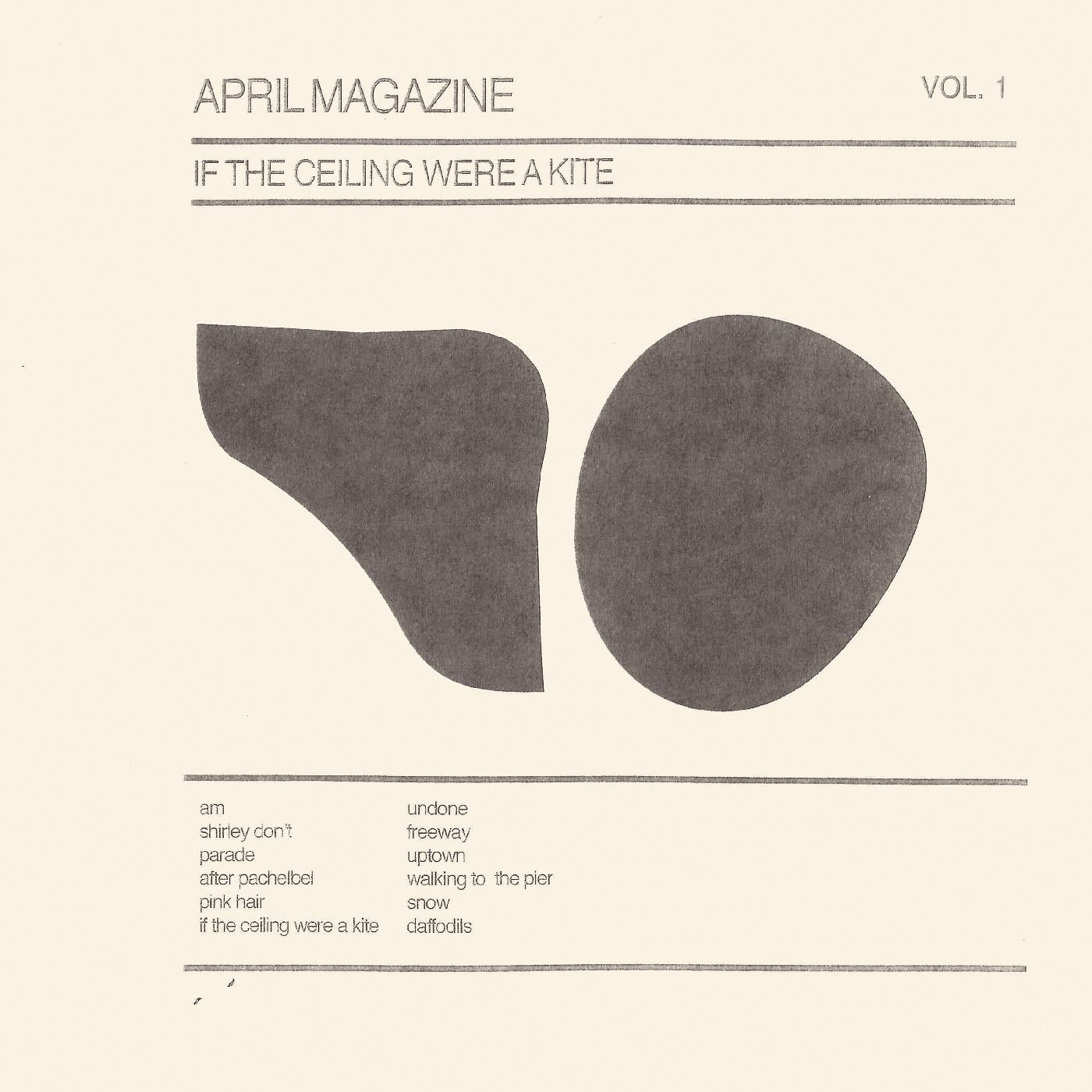 April Magazine - If The Ceiling Were A Kite: Vol. 1 [Vinyl] - Paladin Vinyl